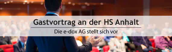 Gastvortrag der HS Anhalt – e-dox stellt sich vor