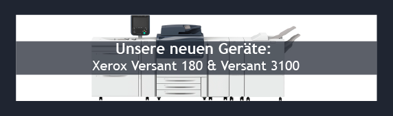 Neue Geräte von Xerox: Versant 180 & Versant 3100