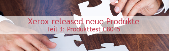 Xerox released neue Geräte. Teil 3: Produkttest AltaLink C8045