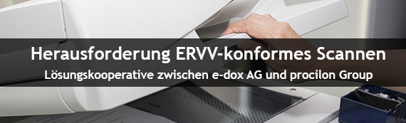Bundesrat bestätigt ERVV: e-dox AG und procilon Group kooperieren für ERVV konformes Digitalisieren