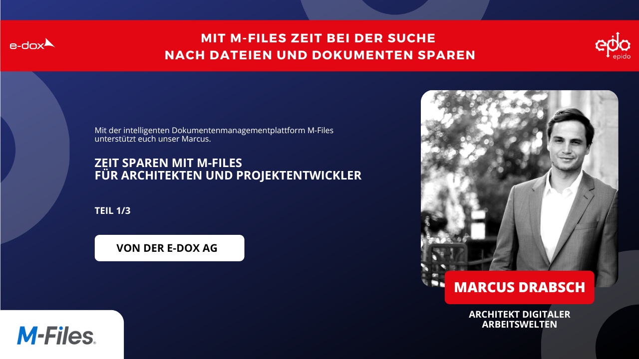 M-Files für Architekten und Ingenieure